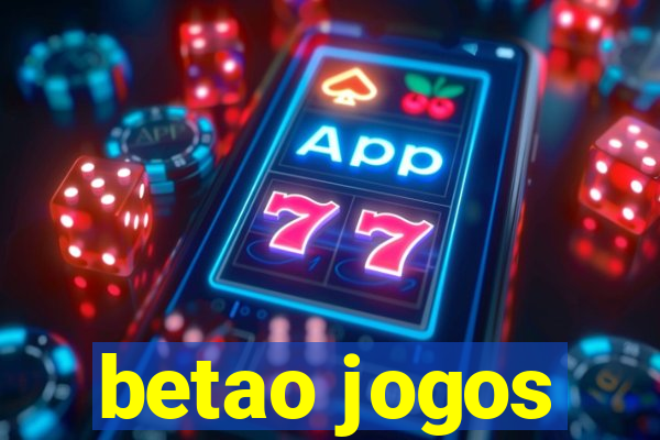 betao jogos